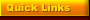 Quick Links
